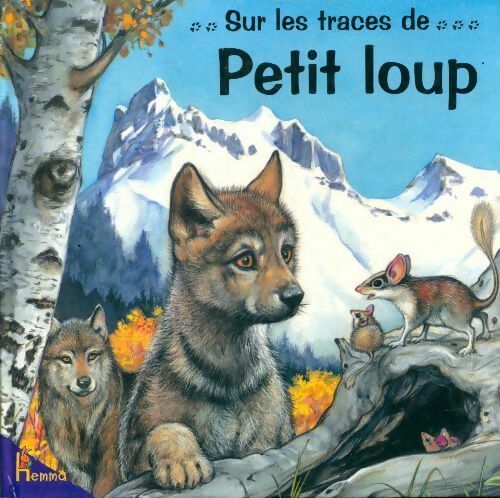 Sur les traces de Petit loup - Collectif -  Sur les traces de ... - Livre