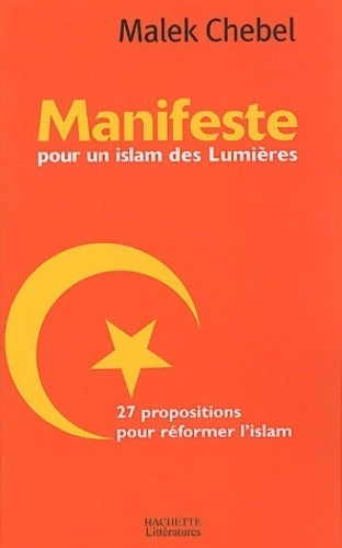 Manifeste pour un islam des lumières - Malek Chebel -  Littératures  - Livre