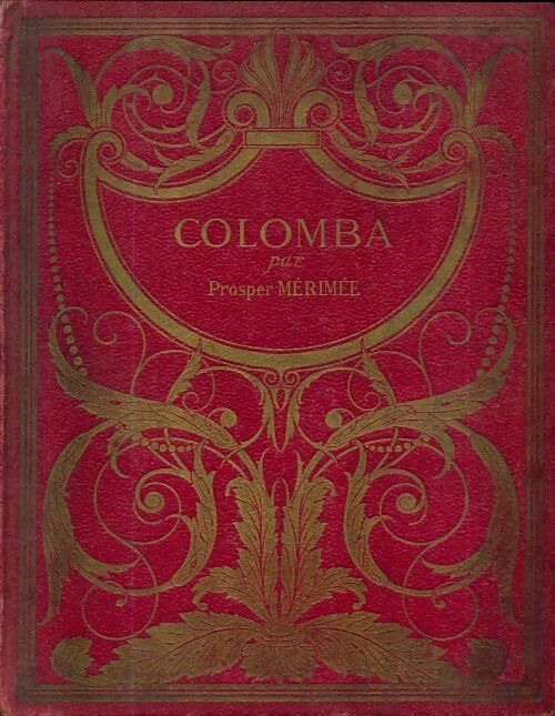 Colomba - Prosper Mérimée -  Grands romanciers - Livre