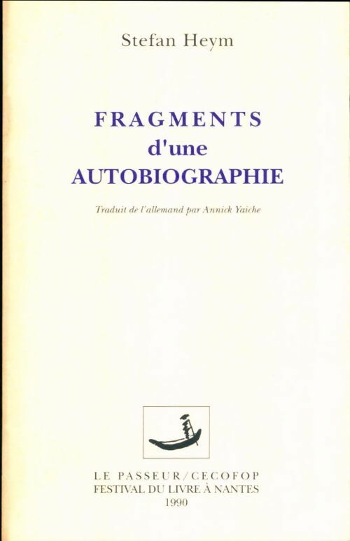 Fragments d'une autobiographie - Stefan Heym -  Le Passeur GF - Livre