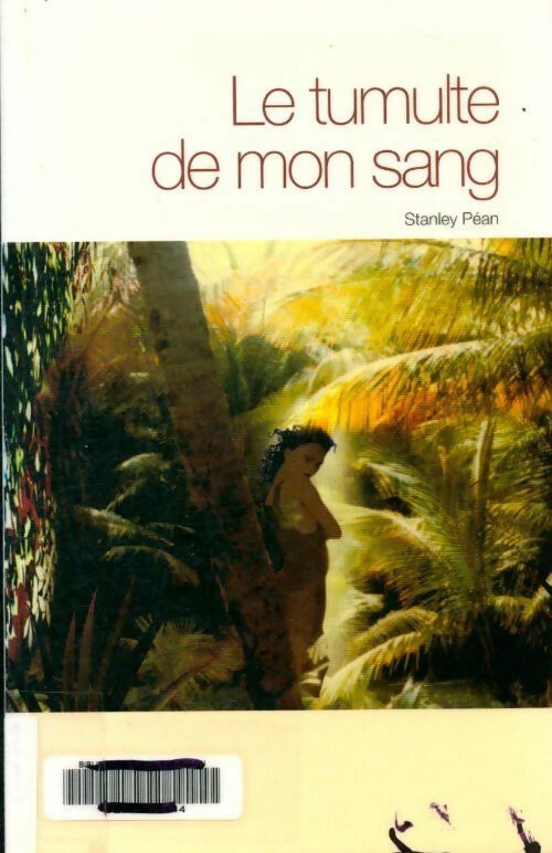 Le tumulte de mon sang - Pean Stanley -  Courte échelle GF  - Livre
