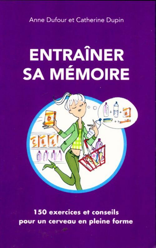 Entraîner sa mémoire - Anne Dufour -  Leduc's Poche - Livre