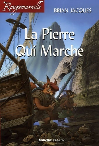 La pierre qui marche - Brian Jacques -  Rougemuraille - Livre