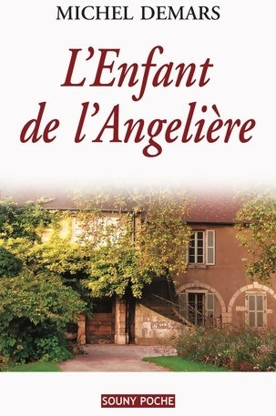 L'enfant de l'Angelière - Michel Demars -  Souny poche - Livre