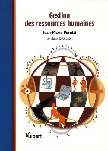 Gestion des ressources humaines - Jean-Marie Peretti -  Vuibert entreprise - Livre
