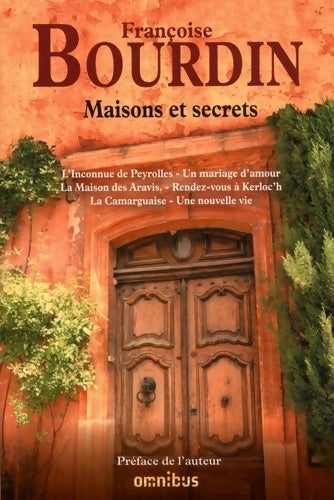 Maisons et secrets - Françoise Bourdin -  Omnibus - Livre