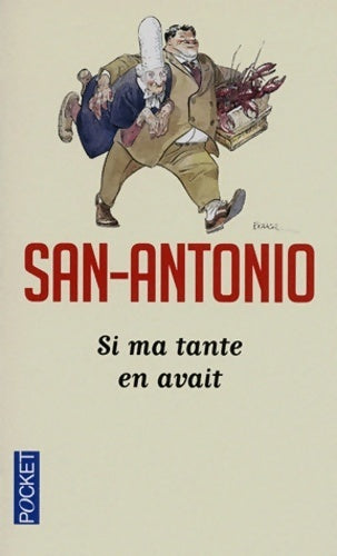 Si ma tante en avait - San-Antonio -  San-Antonio - Livre