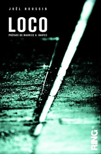 Loco - Joël Houssin -  Ring - Livre