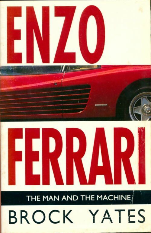 Enzo Ferrari. The man and the machine - Brock Yates -  Bantam books - Livre