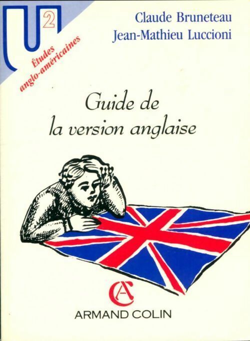 Guide de la version anglaise - Claude Bruneteau ; Jean-Mathieu Luccioni -  U2 - Livre