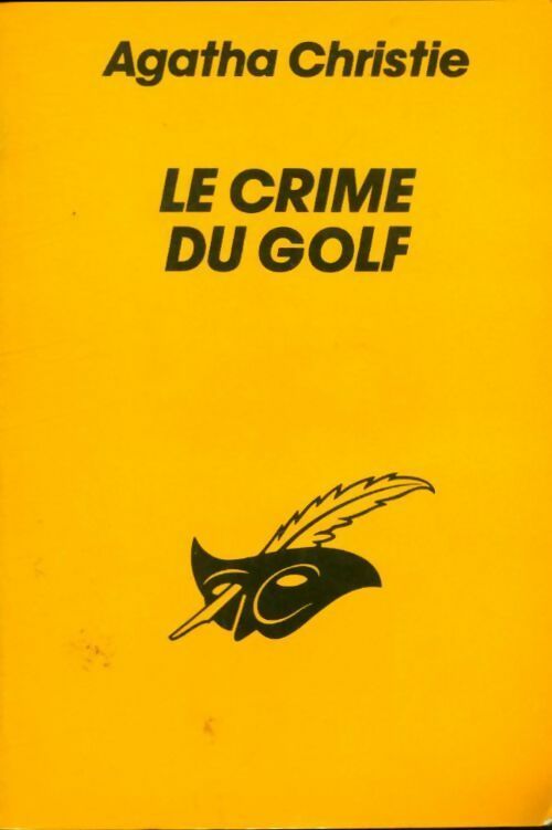 Le crime du golf - Agatha Christie -  Le Masque - Livre