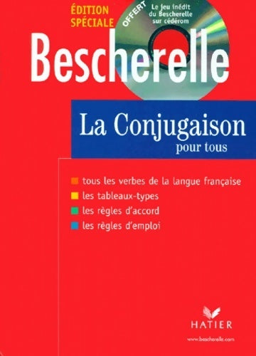 Bescherelle : La conjugaison pour tous - Michel Arrivé -  Hatier GF - Livre