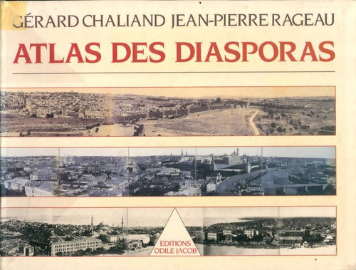 Atlas des diasporas - Gérard Chaliand -  Jacob GF - Livre