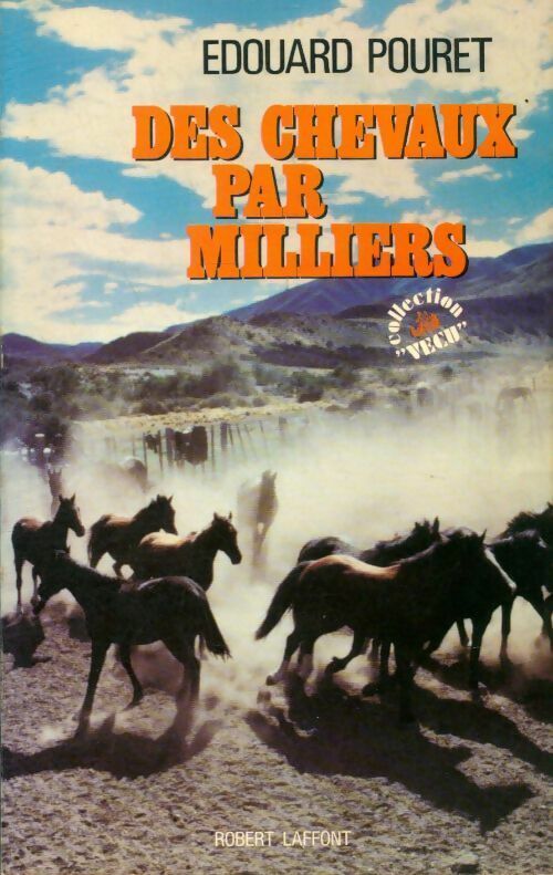 Des chevaux par milliers - Edouard Pouret -  Vécu - Livre
