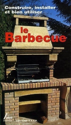 Le barbecue - Marc-Paul Baise -  Delta 2000 - Livre
