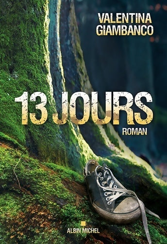 13 jours - Valentina Giambanco -  Albin Michel GF - Livre