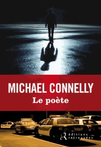 Le poète - Michael Connelly -  Retrouvées GF - Livre