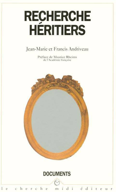 Recherche héritiers - Jean-Marie Andriveau -  Documents - Livre