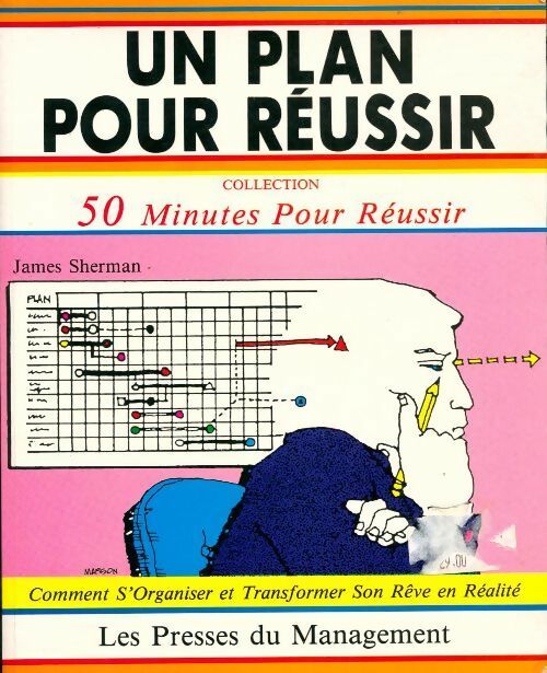 Un plan pour réussir - James Sherman -  50 minutes pour réussir - Livre