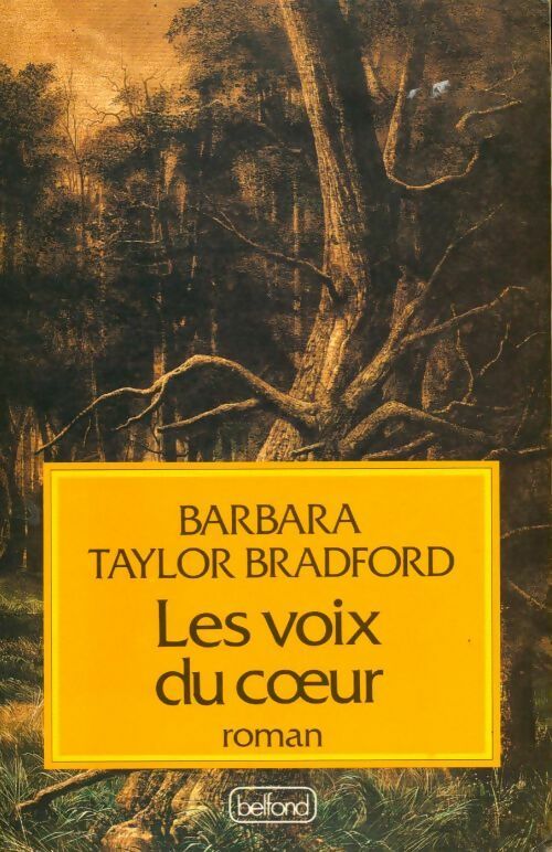 Les voix du coeur - Barbara Taylor Bradford -  Belfond GF - Livre