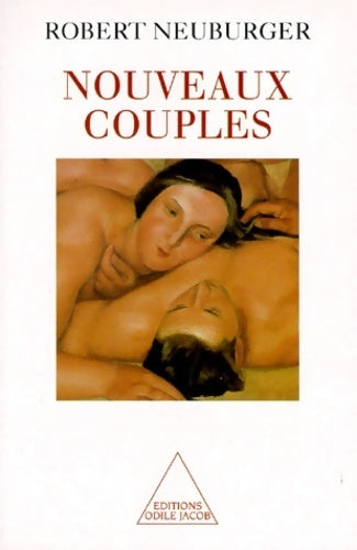 Nouveaux couples - Robert Neuburger -  Jacob GF - Livre