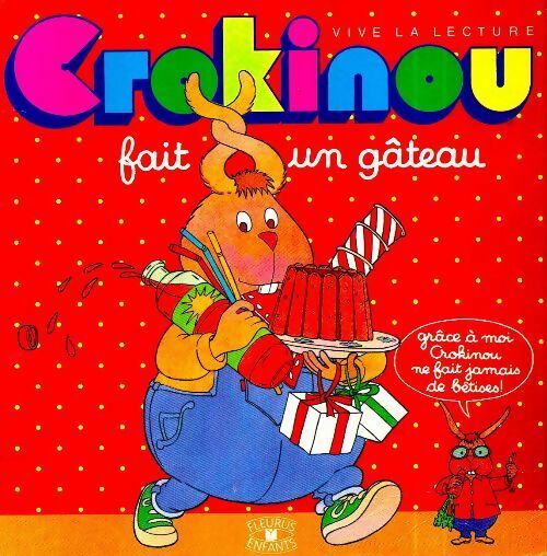 Crokinou fait un gâteau - Françoise Biesse -  Crokinou - Livre