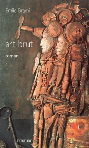 Art brut - Emile Brami -  Ecriture GF - Livre