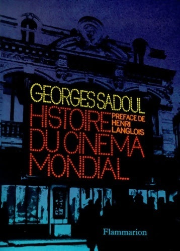 Histoire du cinéma mondial - Georges Sadoul -  Poche Flammarion - Livre