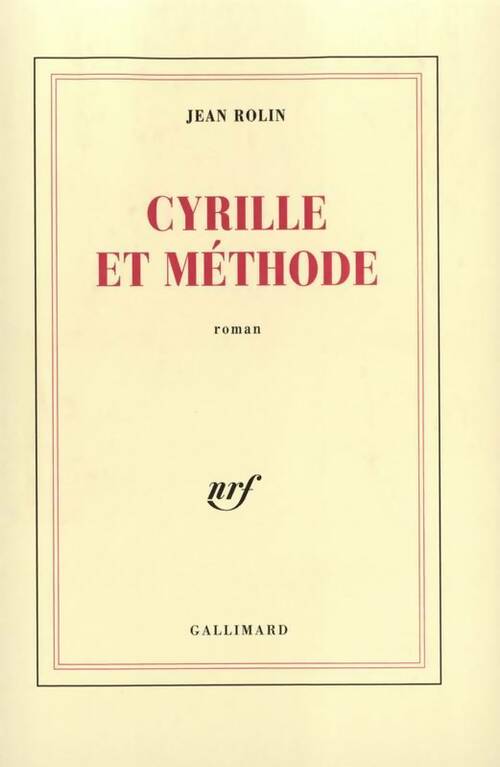 Cyrille et méthode - Jean Rolin -  Blanche - Livre