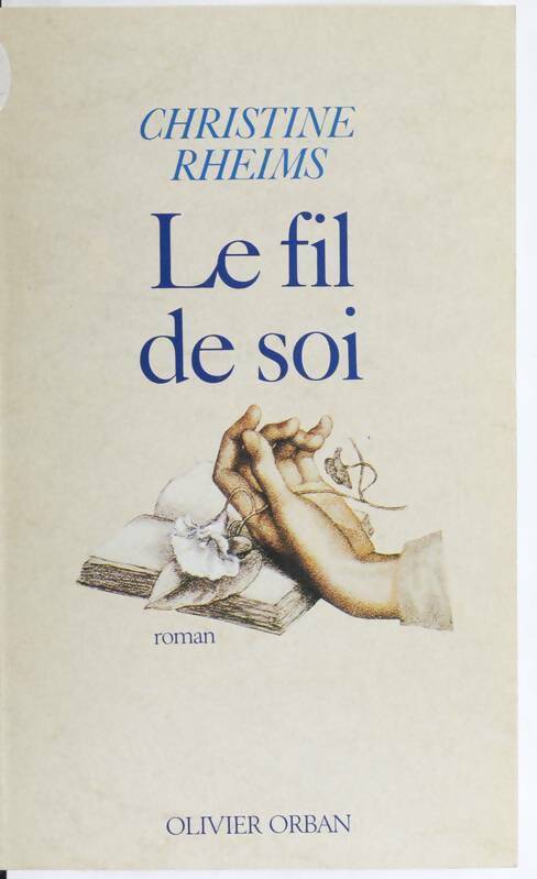 Le fil de soi - Christine Rhiems -  Orban GF - Livre