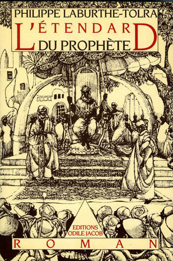 L'étendard du prophète - Philippe Laburthe-Tolra -  Jacob GF - Livre