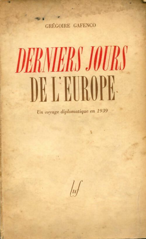 Derniers jours de l'Europe - Grégoire Gafenco -  Egloff GF - Livre