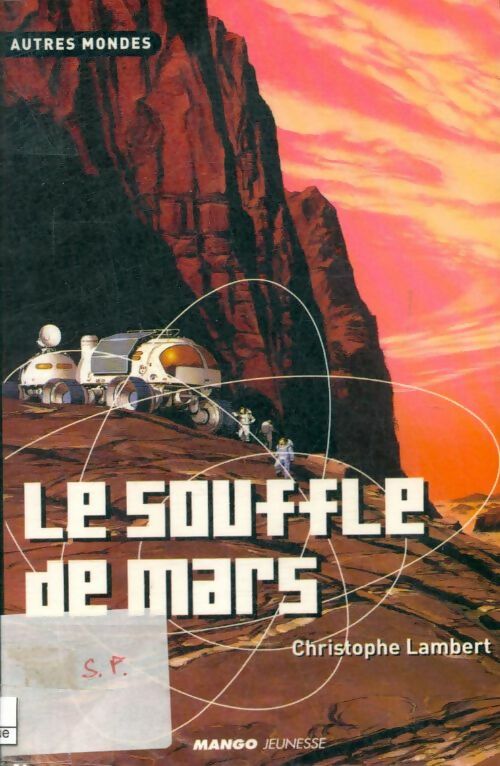 Le souffle de Mars - Christophe Lambert -  Autres Mondes - Livre