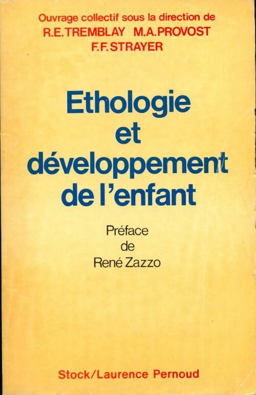 Ethologie et développement de l'enfant - Collectif -  Stock GF - Livre