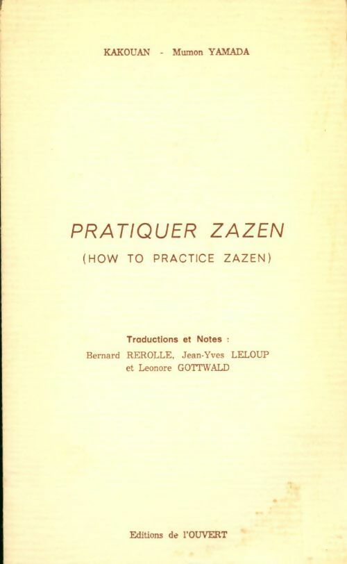 Pratiquer zazen - Mumon Yamada -  L'ouvert GF - Livre