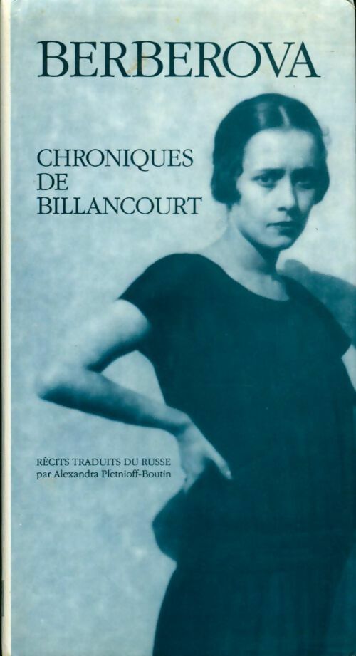Chroniques de Billancourt - Nina Berberova -  Le Grand Livre du Mois GF - Livre