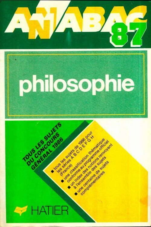 Philosophie Sujets 1986 - Anabac 87 -  Annabac - Livre