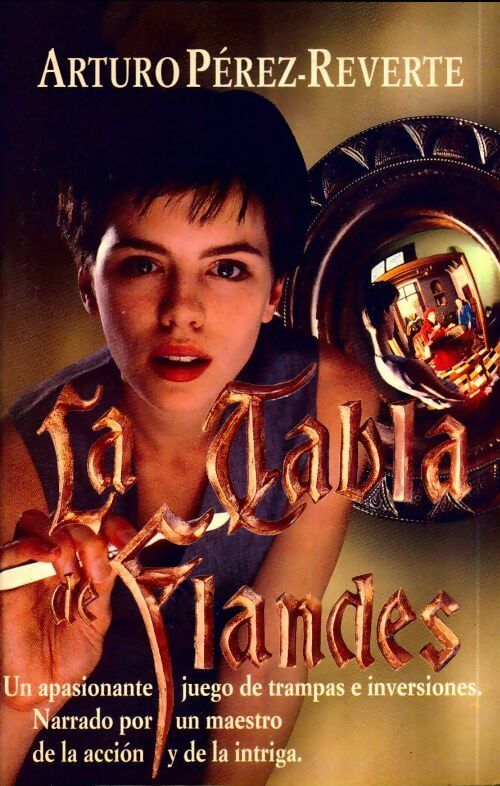 La tabla de flandes - Arturo Pérez-Reverte -  Extra - Livre