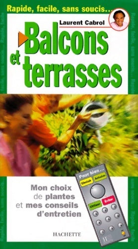 Balcons et terrasses - Laurent Cabrol -  Hachette GF - Livre