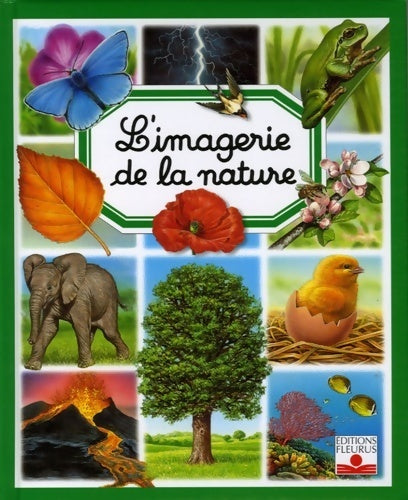 L'imagerie de la nature - Emilie Beaumont -  L'imagerie animale - Livre