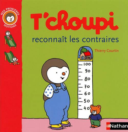 T'choupi reconnaît les contraires - Thierry Courtin -  T'choupi - Livre