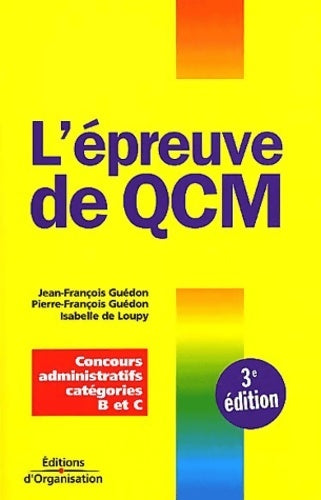 L'épreuve de QCM. Concours Catégories B et C - Jean-François Guédon -  Organisation GF - Livre