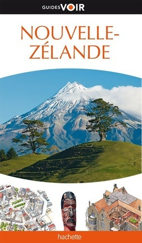 Nouvelle-Zélande 2011 - Collectif -  Guides Voir - Livre