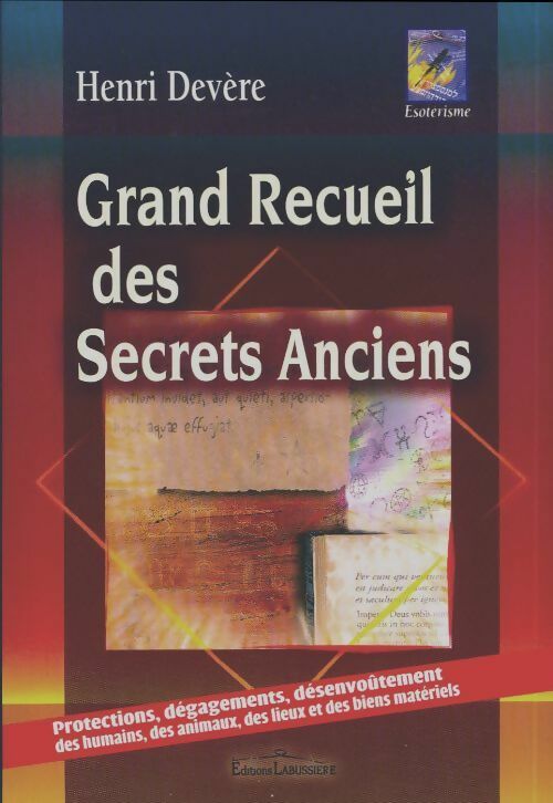 Grand recueil des secrets anciens - Henri Devère -  Labussière GF - Livre