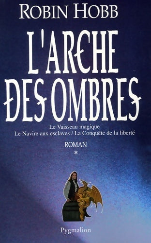 La citadelle des ombres Tome I - Robin Hobb -  Pygmalion GF - Livre