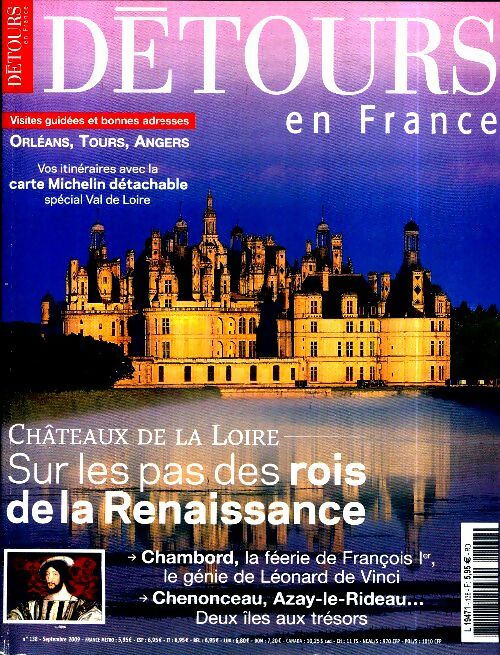 Détours en France n°138 : Sur les pas des rois de la Renaissance - Collectif -  Détours en France - Livre