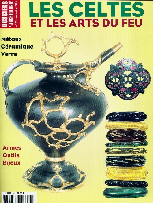 Les dossiers d'archéologie n°258 : Les celtes et les arts du feu - Collectif -  Les dossiers d'archéologie - Livre