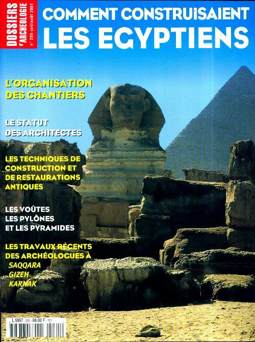 Les dossiers d'archéologie n°265 : Comment construisaient les égyptiens - Collectif -  Les dossiers d'archéologie - Livre