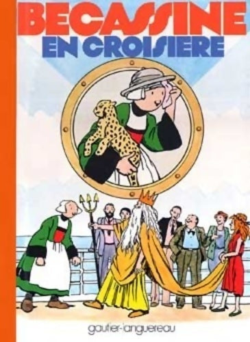 Bécassine en croisière - Michel Laporte -  Bécassine - Livre
