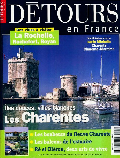 Détours en France n°126 : Les Charentes - Collectif -  Détours en France - Livre